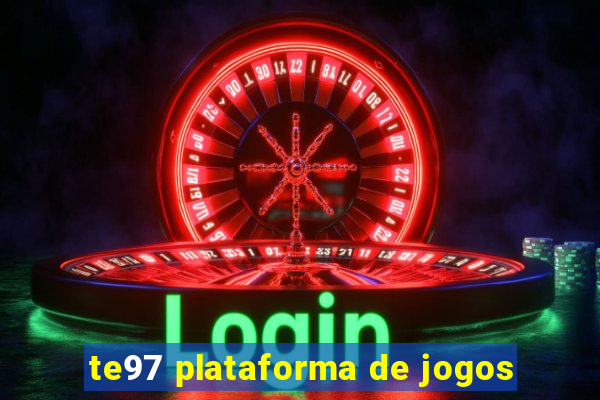 te97 plataforma de jogos