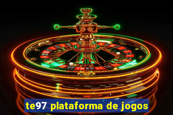 te97 plataforma de jogos