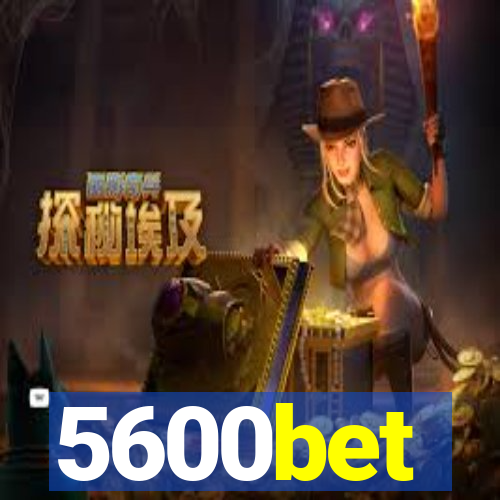 5600bet