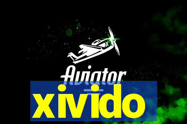 xivido