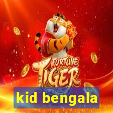 kid bengala