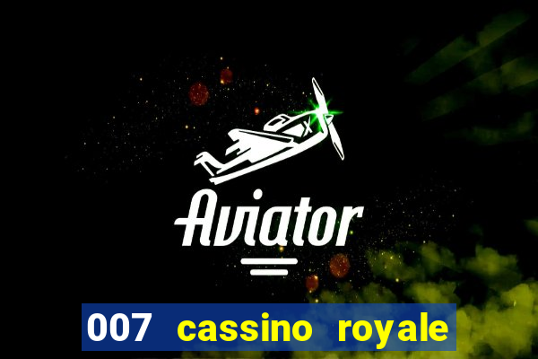 007 cassino royale download dublado 4shared