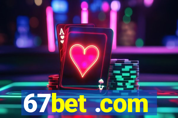 67bet .com