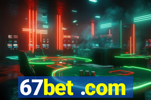 67bet .com