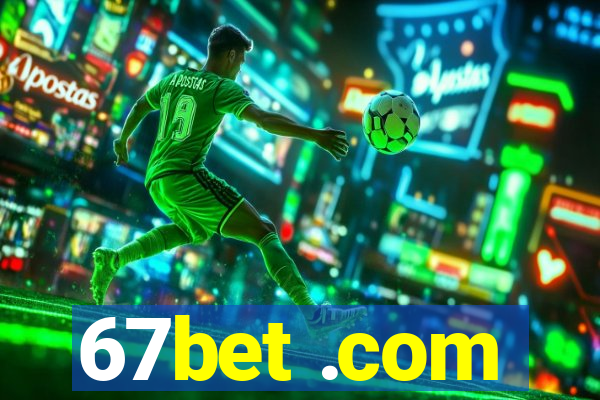 67bet .com