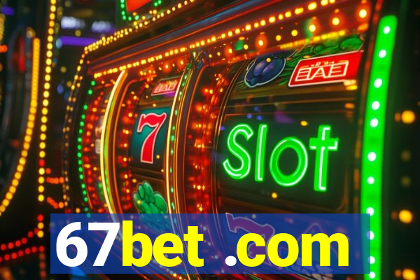 67bet .com