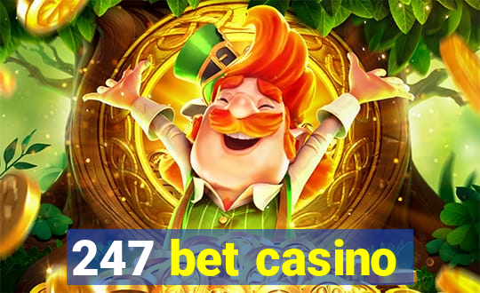 247 bet casino