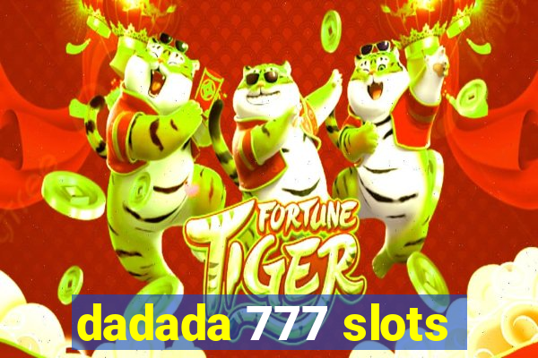 dadada 777 slots