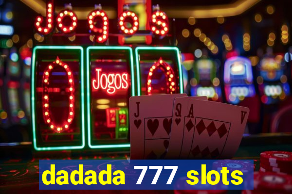 dadada 777 slots