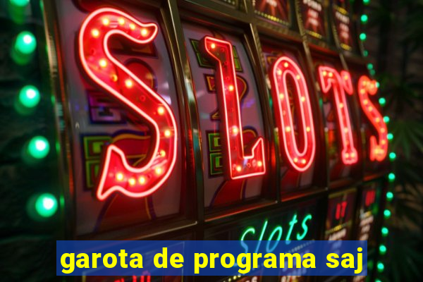 garota de programa saj