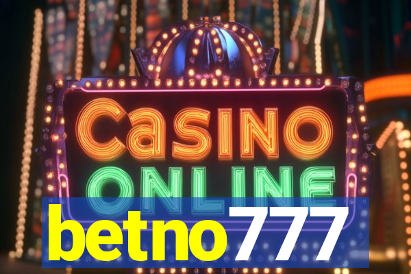 betno777