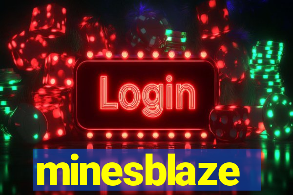 minesblaze