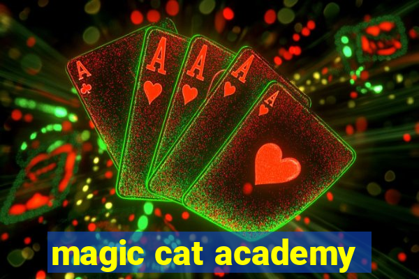 magic cat academy