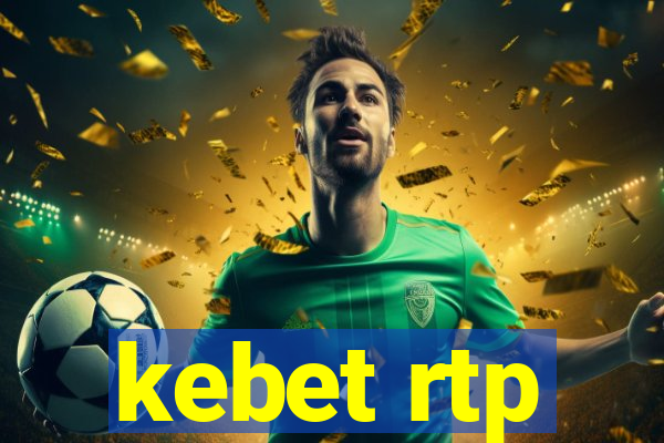 kebet rtp