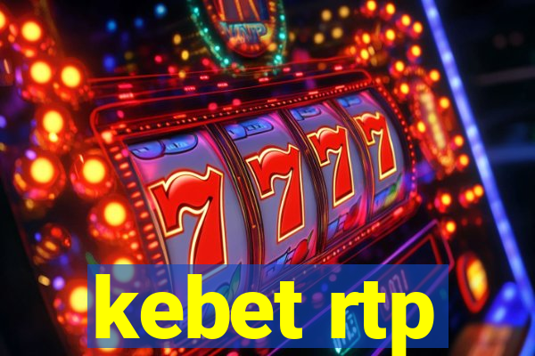 kebet rtp