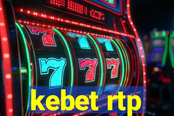 kebet rtp