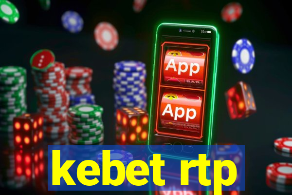 kebet rtp