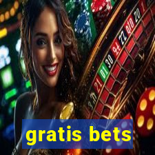 gratis bets