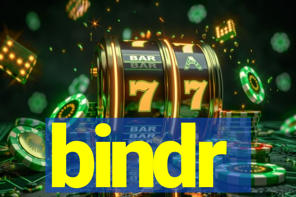 bindr