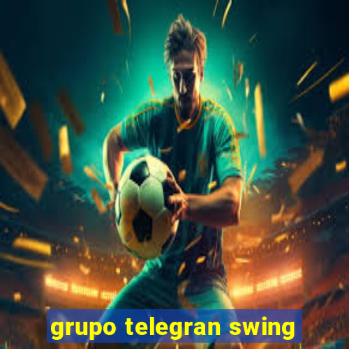 grupo telegran swing