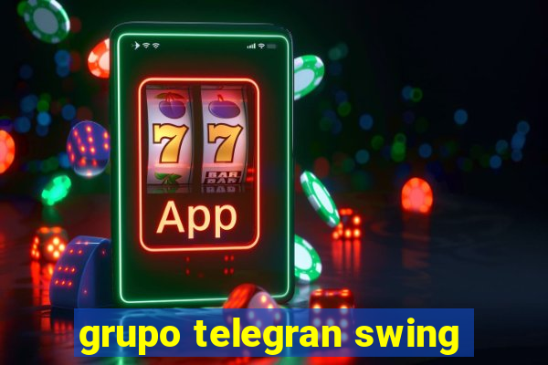 grupo telegran swing