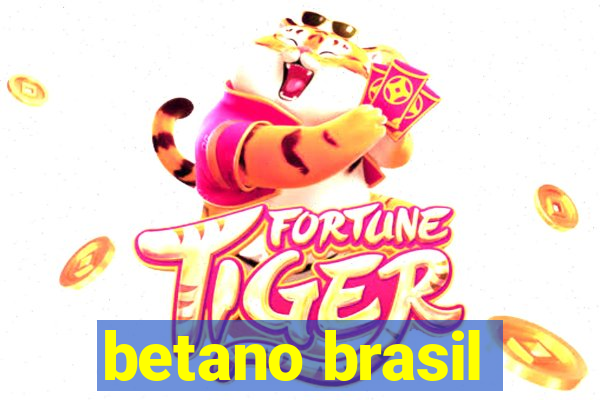 betano brasil