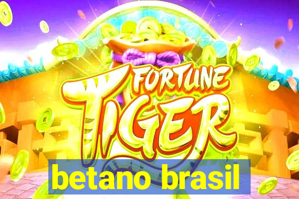 betano brasil