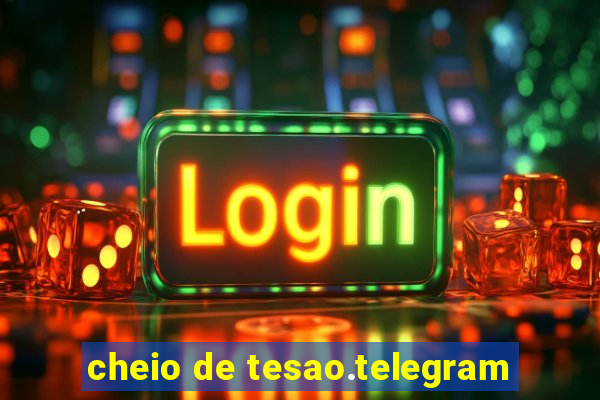 cheio de tesao.telegram