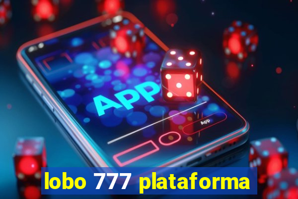 lobo 777 plataforma