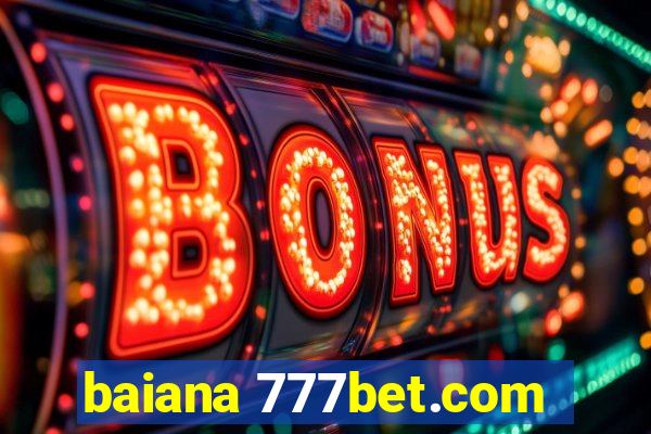 baiana 777bet.com