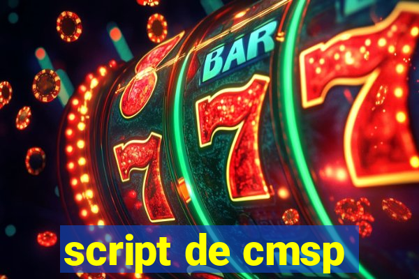 script de cmsp