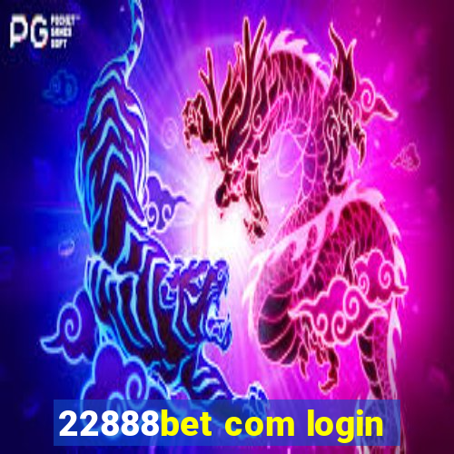 22888bet com login