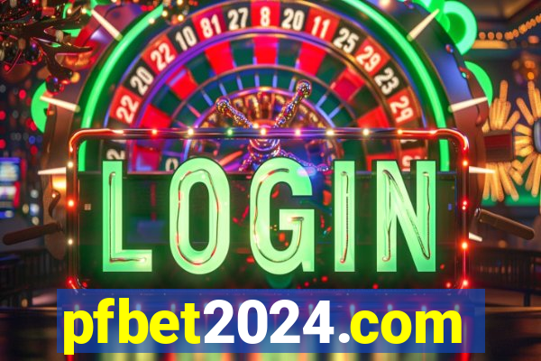 pfbet2024.com