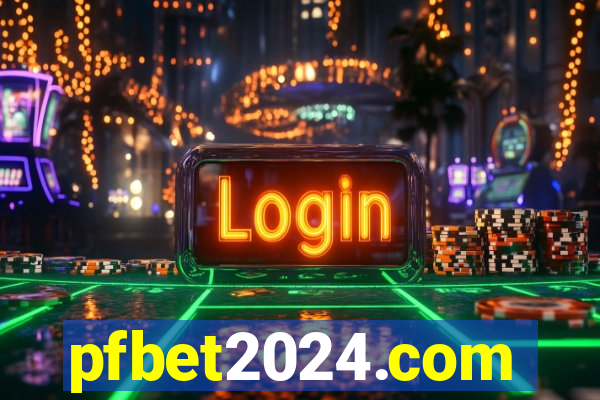 pfbet2024.com