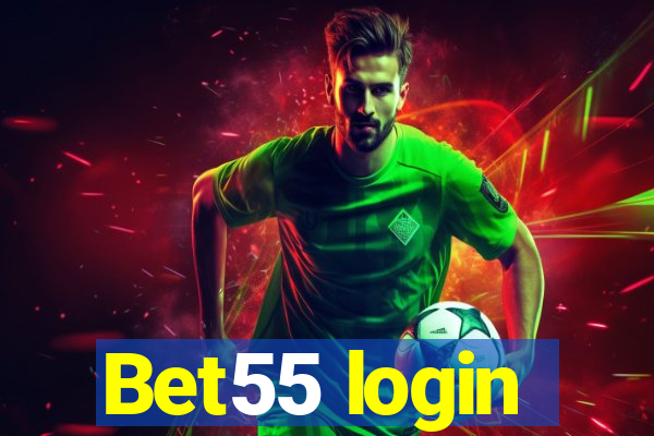 Bet55 login