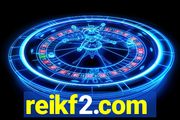 reikf2.com