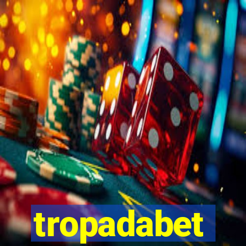 tropadabet