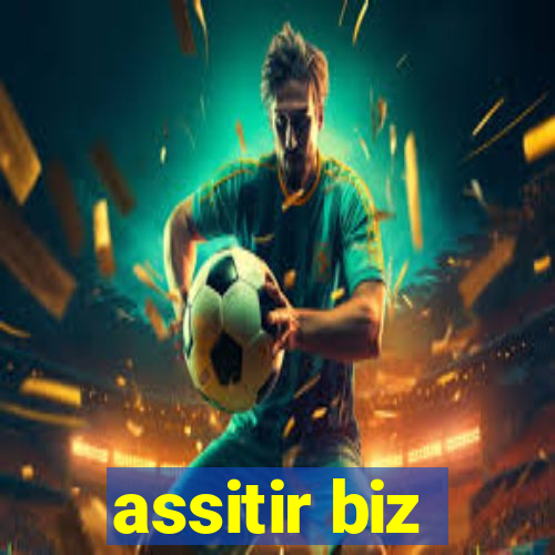 assitir biz