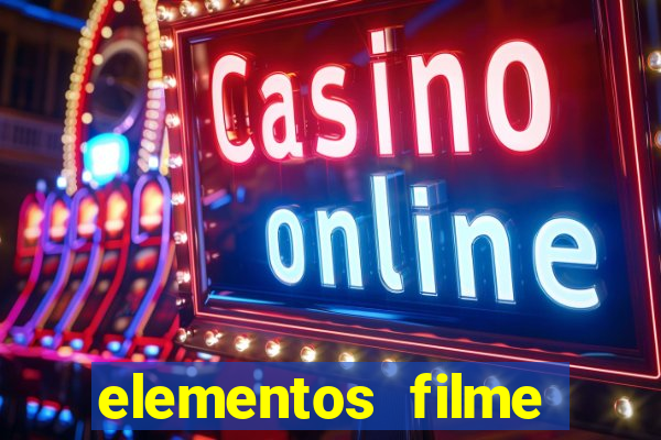 elementos filme completo dublado drive