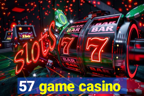 57 game casino