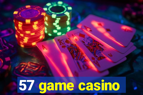 57 game casino