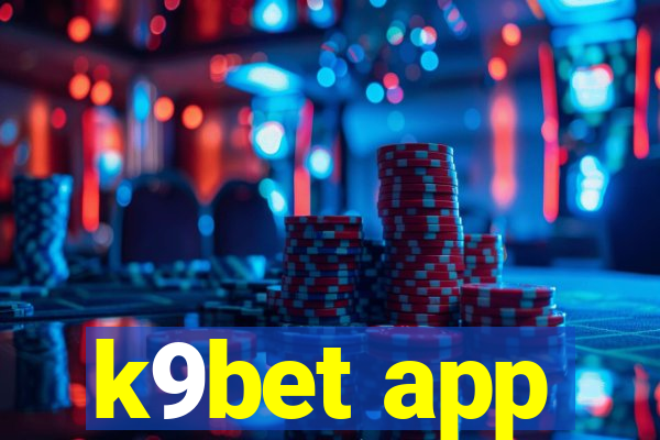 k9bet app