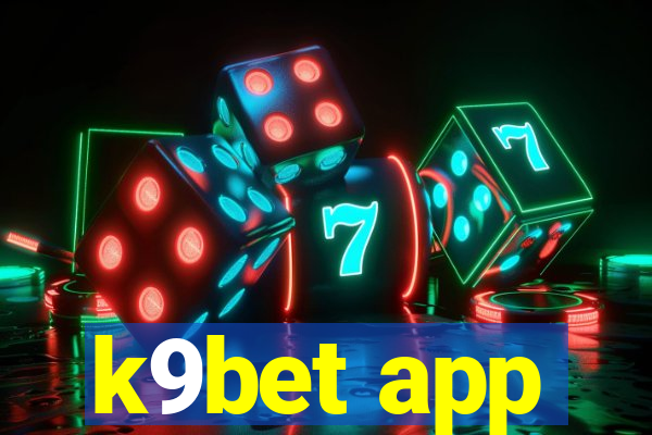 k9bet app