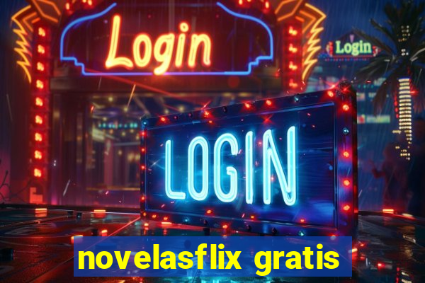 novelasflix gratis