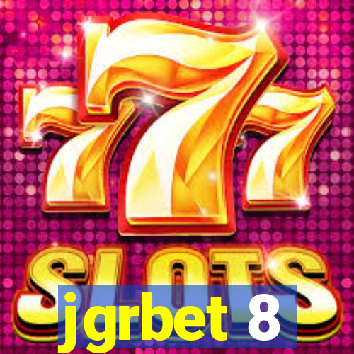 jgrbet 8