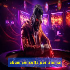 abqm consulta por animal