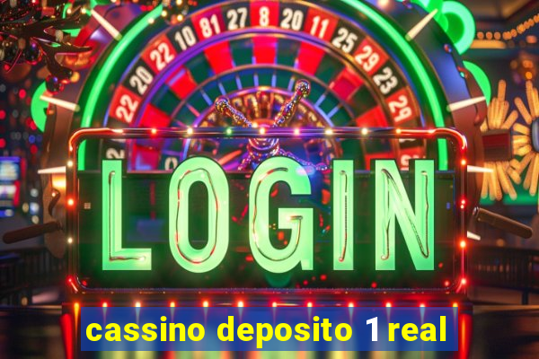 cassino deposito 1 real