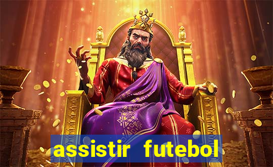 assistir futebol sem travar