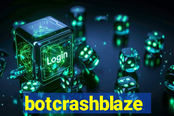 botcrashblaze