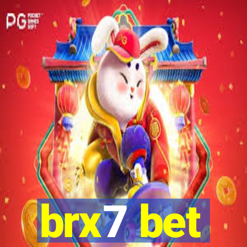 brx7 bet